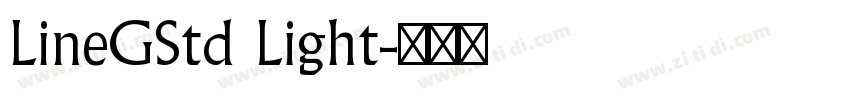 LineGStd Light字体转换